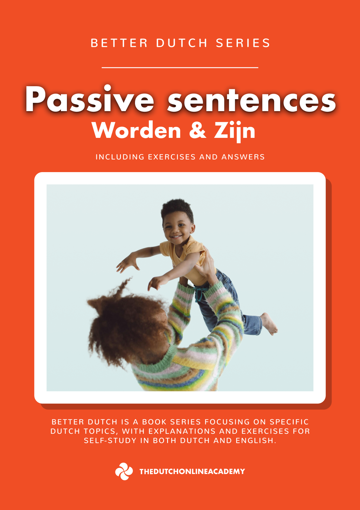 Passive sentences in Dutch - Worden & Zijn Cover